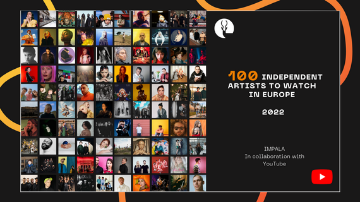 IMPALA LAUNCHES NEW “100 ARTISTS TO WATCH” AWARD WITH YOUTUBE