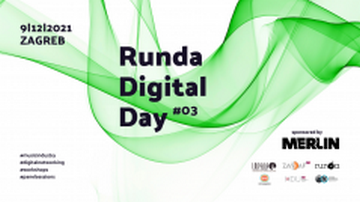 RUNDA DIGITAL DAY #3 / 09.12.2021. / ZAGREB / Najava programa i poziv na prijave
