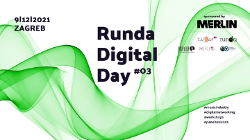 RUNDA DIGITAL DAY # 3 / 09.12.2021. / ZAGREB / Announcement of the program and call for applications